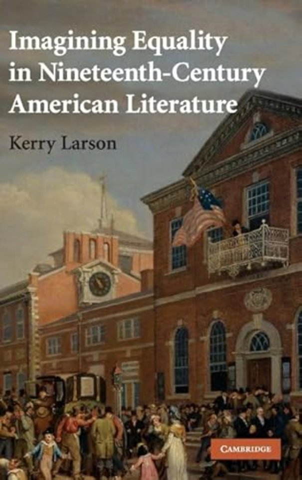 Imagining Equality in Nineteenth-Century American Literature