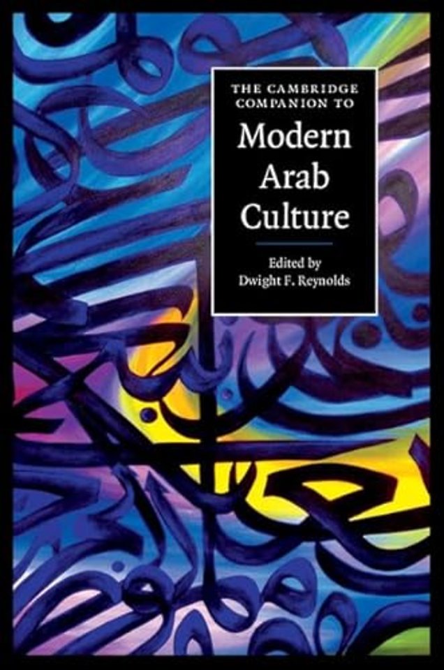 The Cambridge Companion to Modern Arab Culture