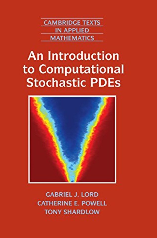 An Introduction to Computational Stochastic PDEs