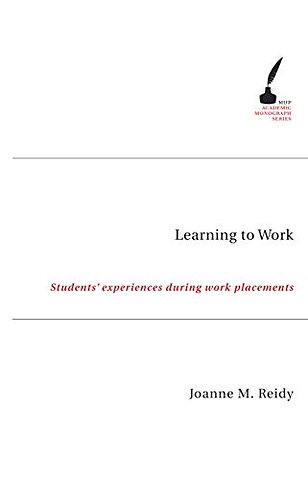 Learning to Work – Students` Experiences During Work Placements