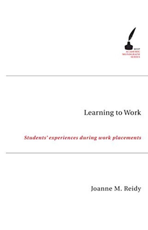 Learning to Work – Students` Experiences During Work Placements