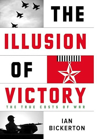 The Illusion of Victory – The True Cost of War