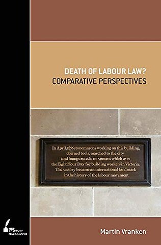Death of Labour Law? – Comparative Perspectives