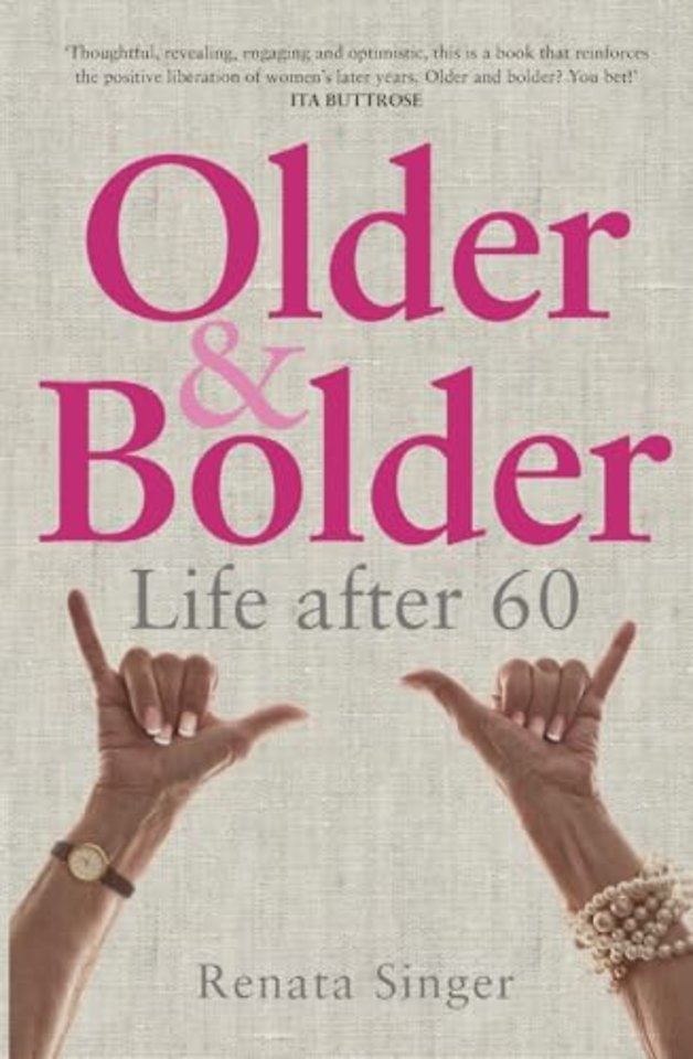 Older and Bolder – Life After 60
