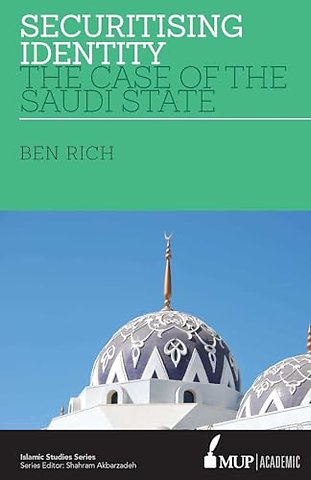 ISS 24 Securitising Identity – The Case of the Saudi State