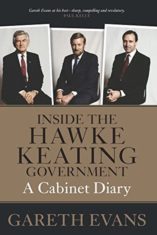 Inside the Hawke–Keating Government – A Cabinet Diary