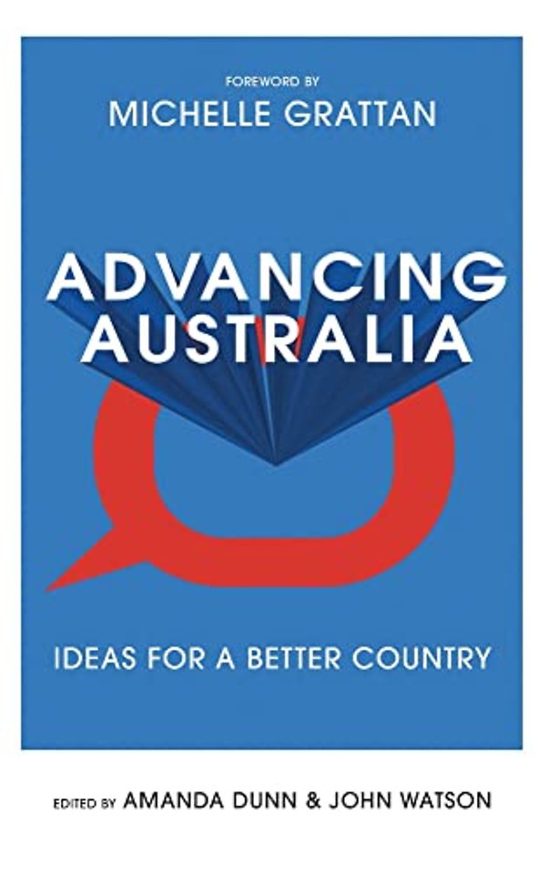 Advancing Australia – Ideas for a Better Country