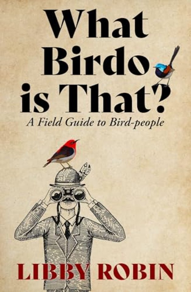What Birdo is That? – A Field Guide to Bird–people