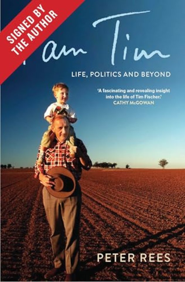 I am Tim (Signed by the author) – Life, Politics and Beyond