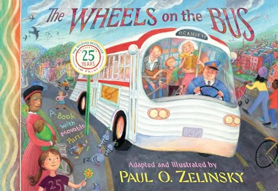 Zelinsky Paul O : Wheels on the Bus