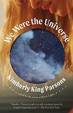 We Were the Universe