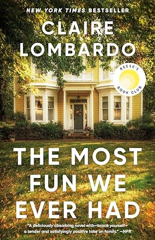 Most Fun We Ever Had (Reese's Book Club Pick)