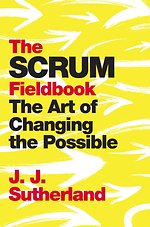 The Scrum Fieldbook