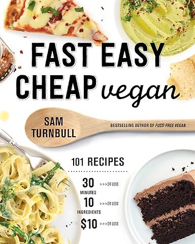 Fast Easy Cheap Vegan
