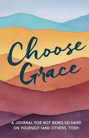 Choose Grace