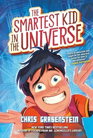 The Smartest Kid in the Universe