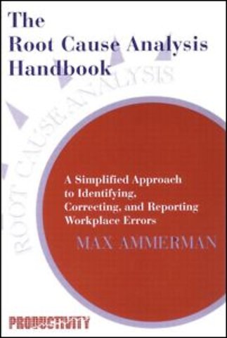 Root Cause Analysis Handbook
