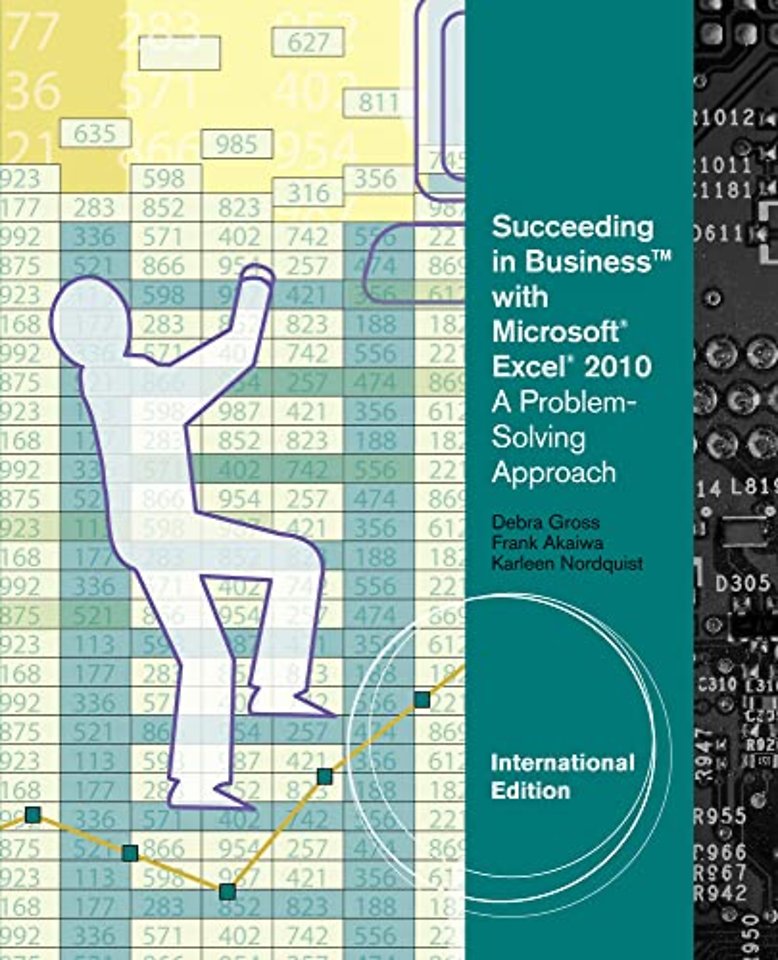 Succeeding in Business with MicrosoftA® ExcelA® 2010
