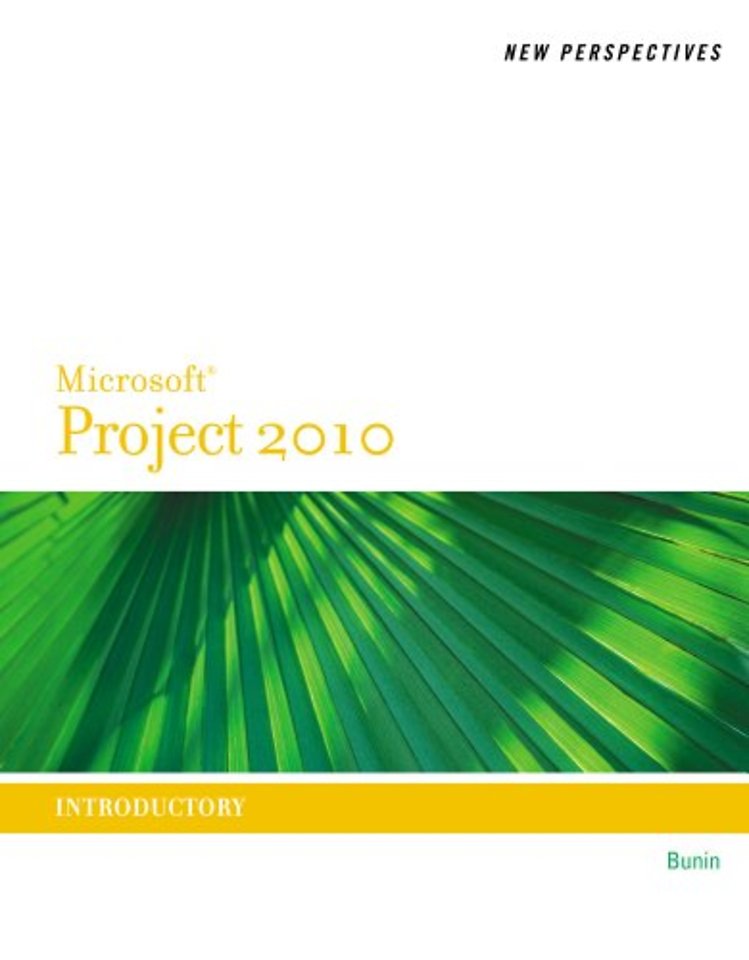 New Perspectives on MicrosoftA® Project 2010