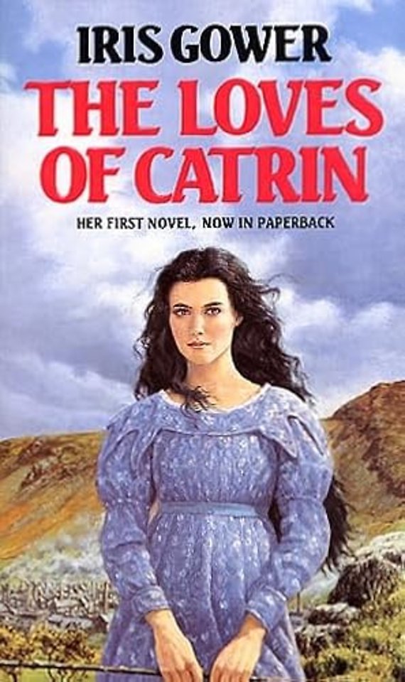 The Loves Of Catrin