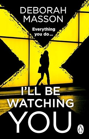 I’ll Be Watching You