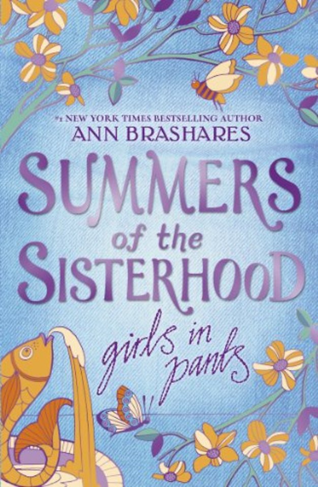 Summers of the Sisterhood: Girls in Pants