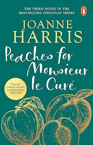 Peaches for Monsieur le Cure (Chocolat 3)