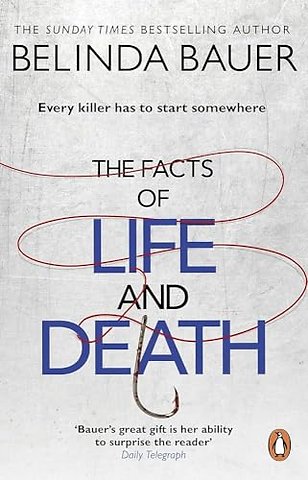 The Facts of Life and Death