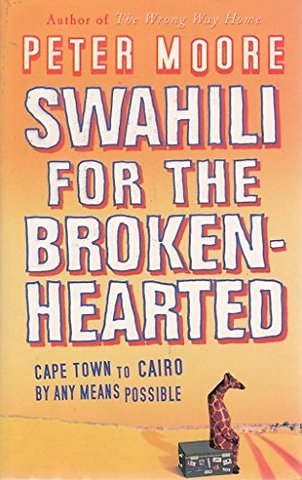 Swahili For The Broken-Hearted