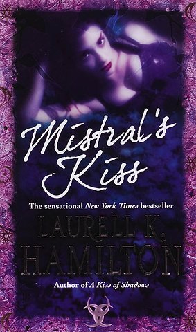Mistral's Kiss
