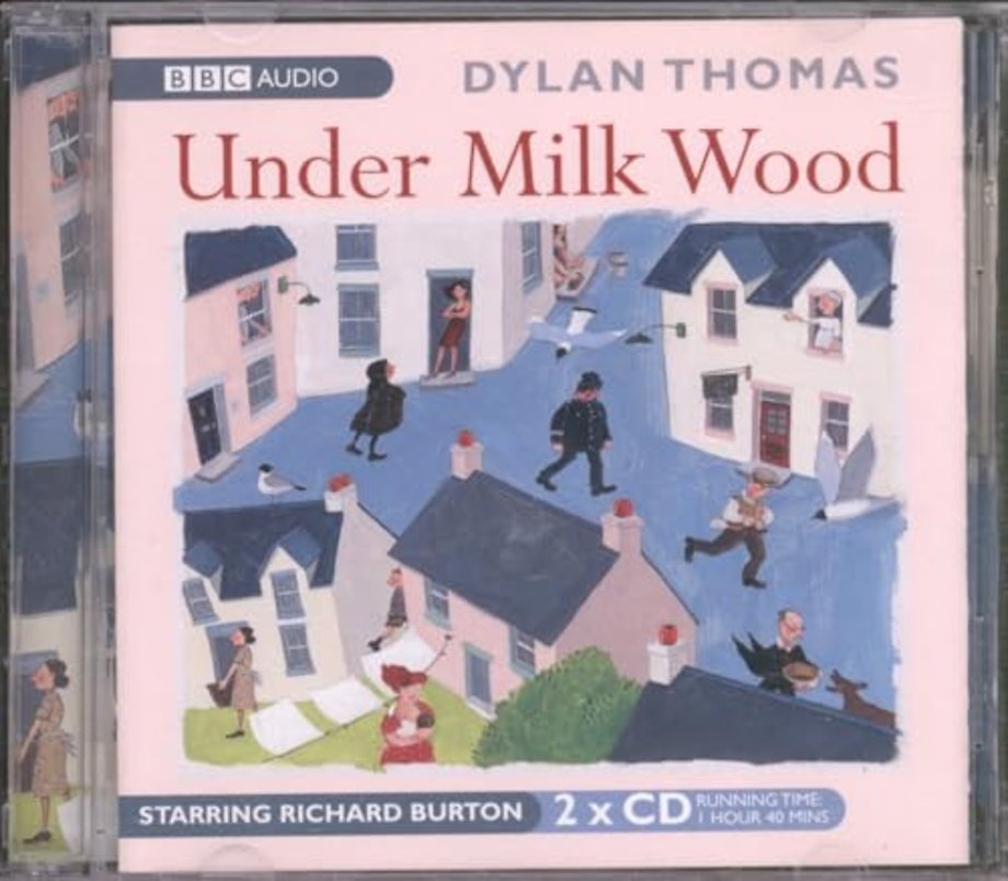 Under Milk Wood: A Play for Voices