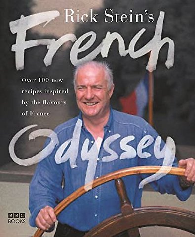 Rick Stein's French Odyssey