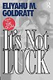 It's Not Luck