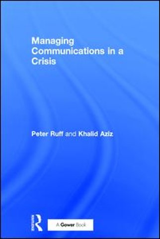 Managing Communications in a Crisis