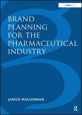 Brand Planning for the Pharmaceutical Industry