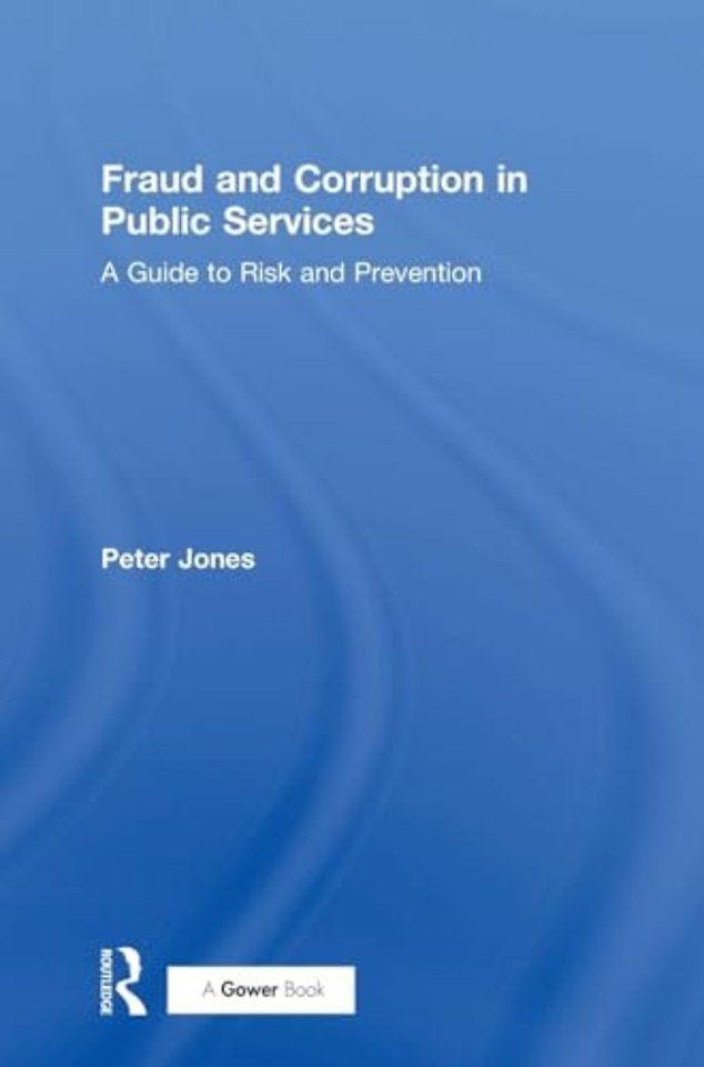 Fraud and Corruption in Public Services