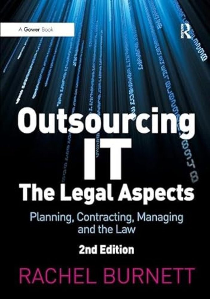 Outsourcing IT - The Legal Aspects