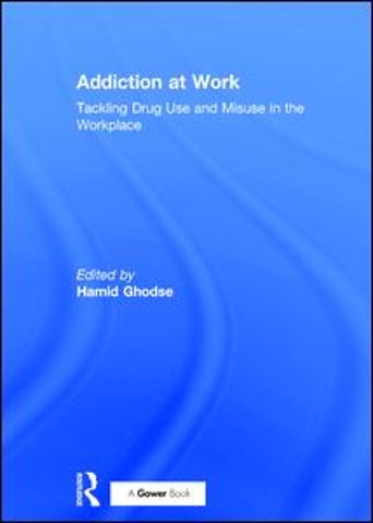 Addiction at Work