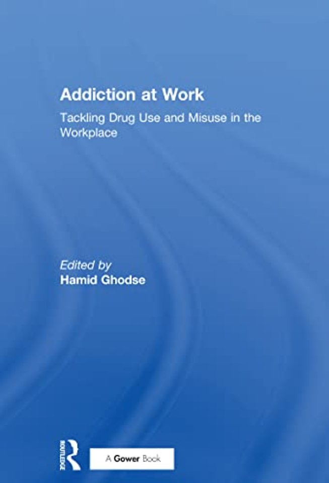 Addiction at Work
