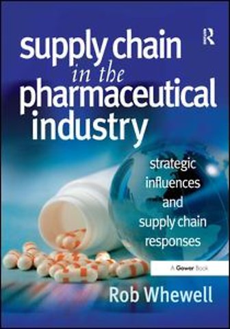 Supply Chain in the Pharmaceutical Industry