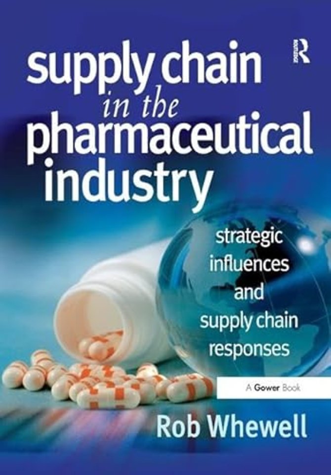 Supply Chain in the Pharmaceutical Industry