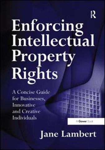 Enforcing Intellectual Property Rights