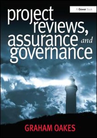 Project Reviews, Assurance and Governance