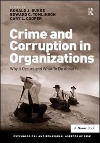 Crime and Corruption in Organizations