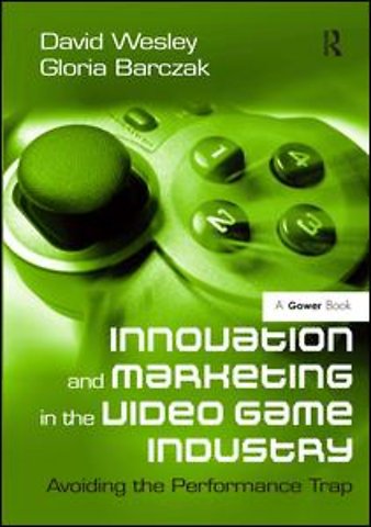 Innovation and Marketing in the Video Game Industry