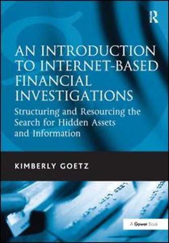 Introduction to Internet-Based Financial Investigations