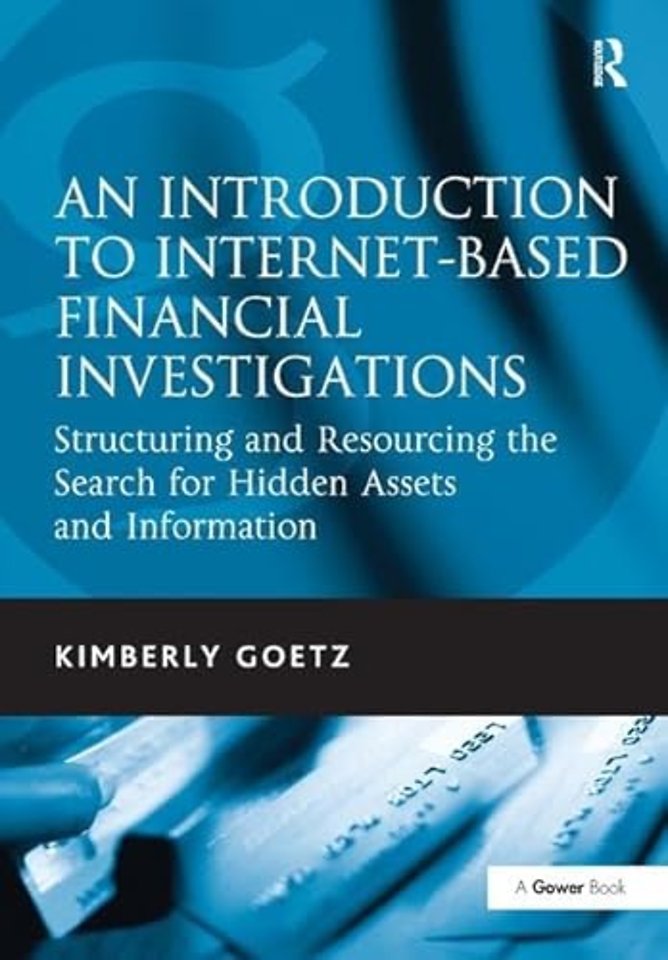 Introduction to Internet-Based Financial Investigations