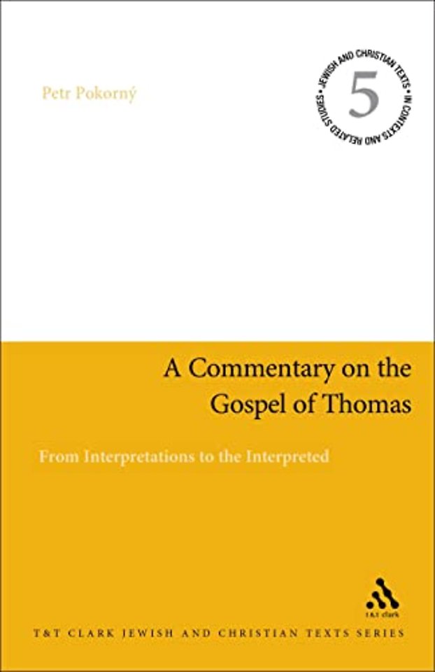 A Commentary on the Gospel of Thomas