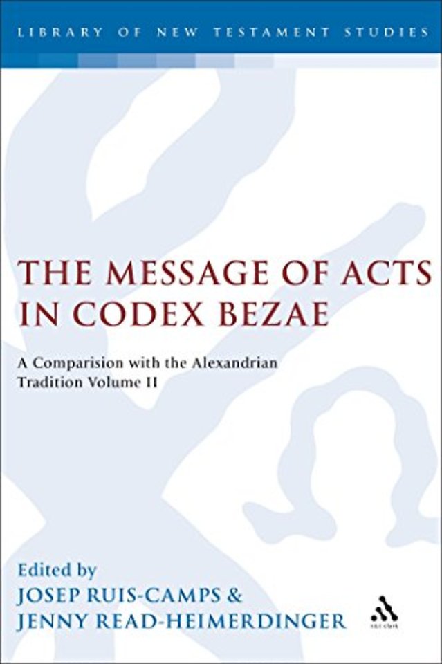 The Message of Acts in Codex Bezae