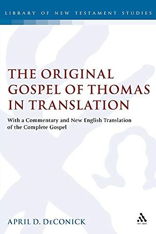 The Original Gospel of Thomas in Translation